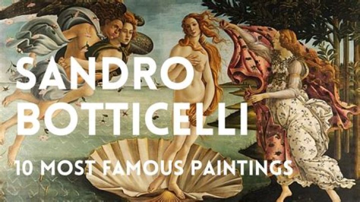 What is Sandro Botticelli best known for?