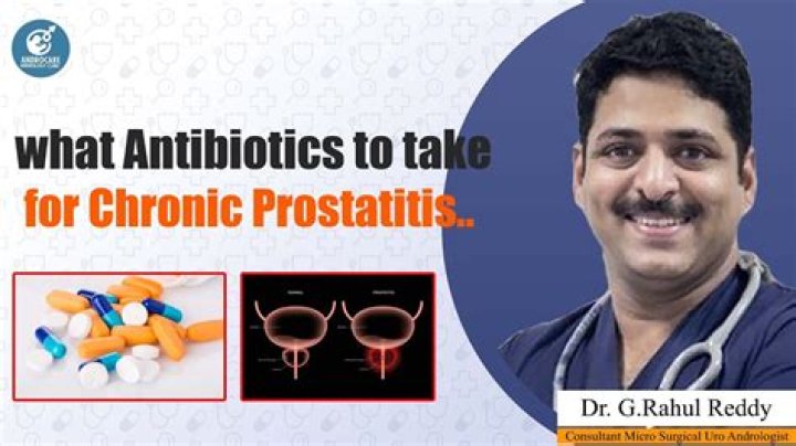 What is the best antibiotic to treat prostatitis?