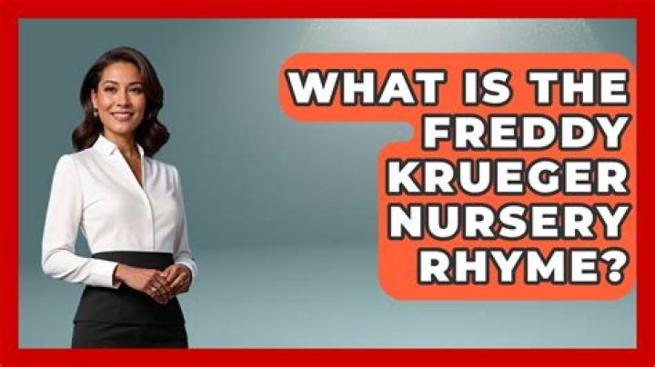 What is the Freddy Krueger nursery rhyme?