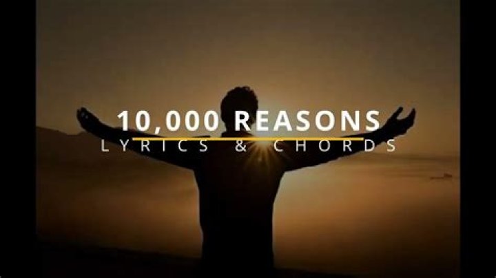 What is the message of the song 10 000 reasons?