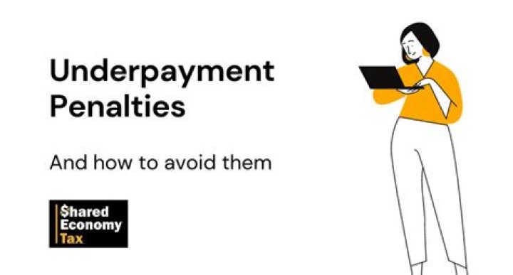 What is the penalty for underpayment of income taxes?