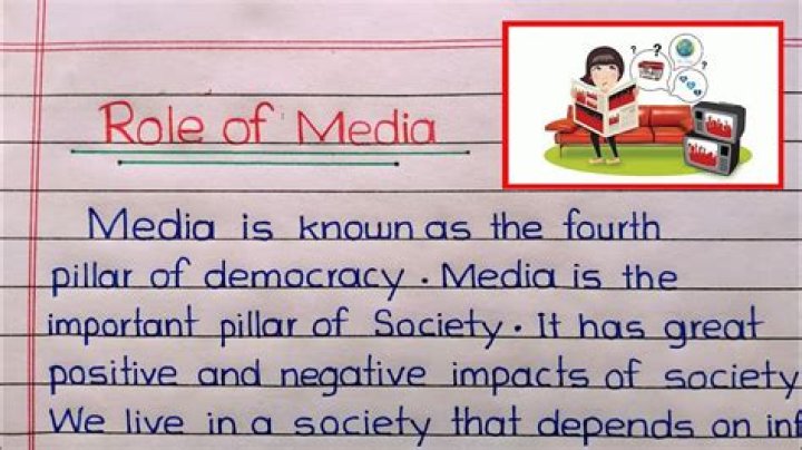 What is the role of media in our life essay?