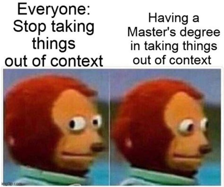 What is to take something out of context?