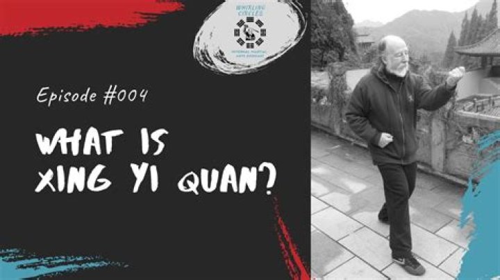 What is Xing Yi Quan?