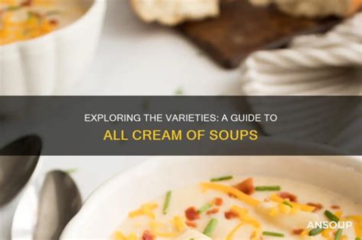 What kinds of cream soups are there?