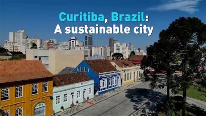What makes Curitiba a sustainable city?