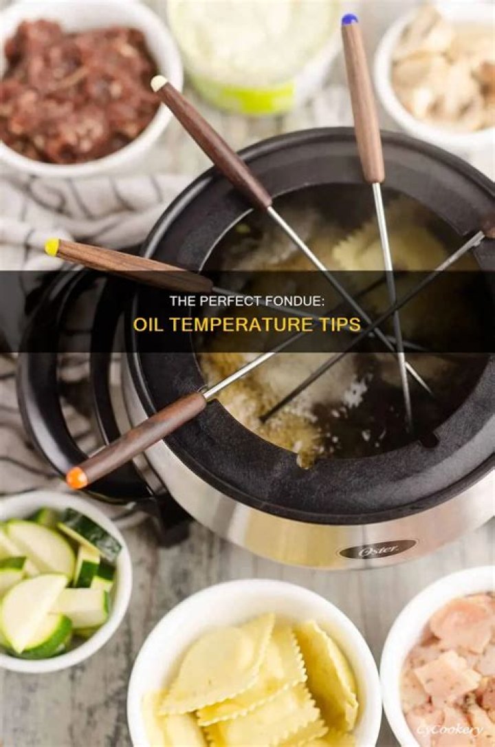 What temperature should oil be for fondue?