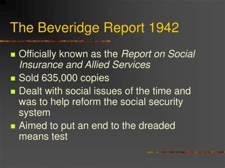 What was the Beveridge Report Summary?