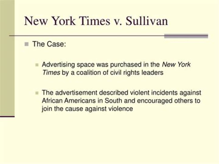 What was the decision in New York Times v Sullivan?