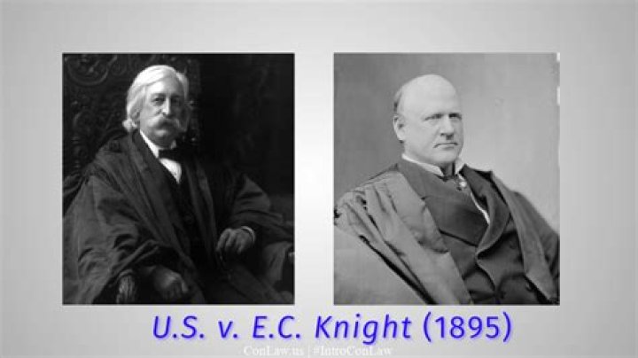 What was the significance of US v EC Knight?