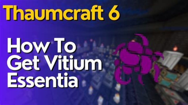 Where can I find Vitium in Thaumcraft 6?