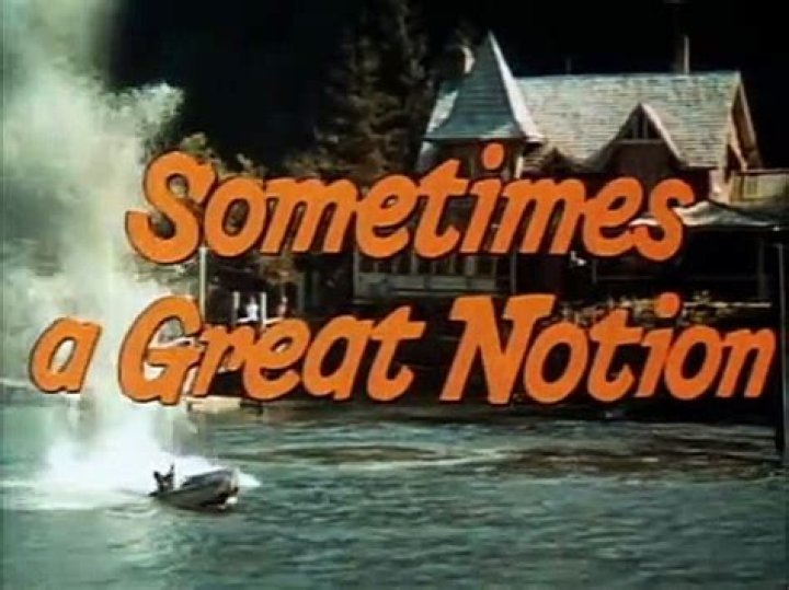 Where can I watch Sometimes a Great Notion?