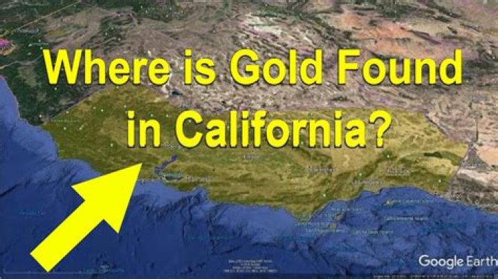 Where is the most gold found in California?