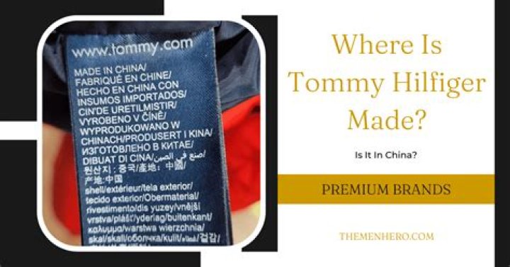 Where is Tommy Hilfiger manufactured?
