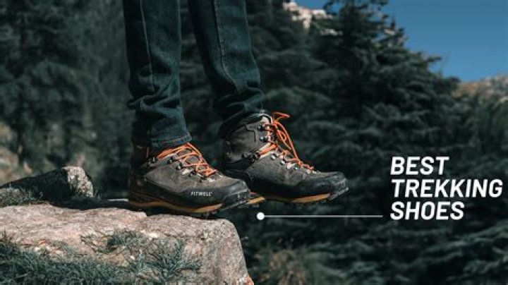 Which are the best shoes for trekking?