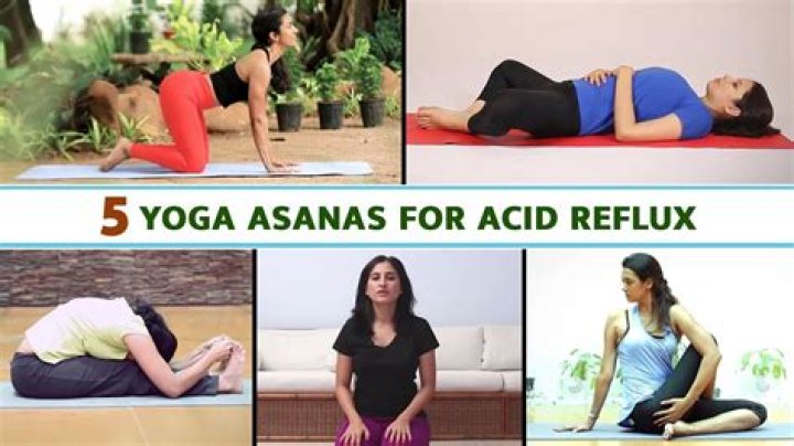 Which yoga is best for acid reflux?