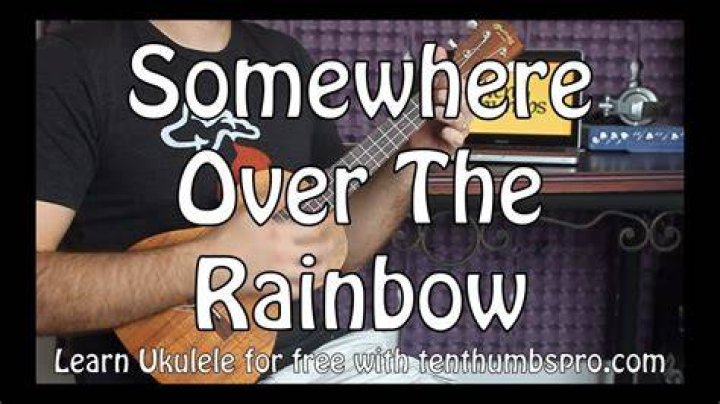 Who does Somewhere over the rainbow with a ukulele?