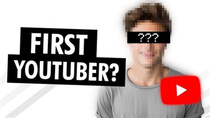 Who is the first Youtuber?