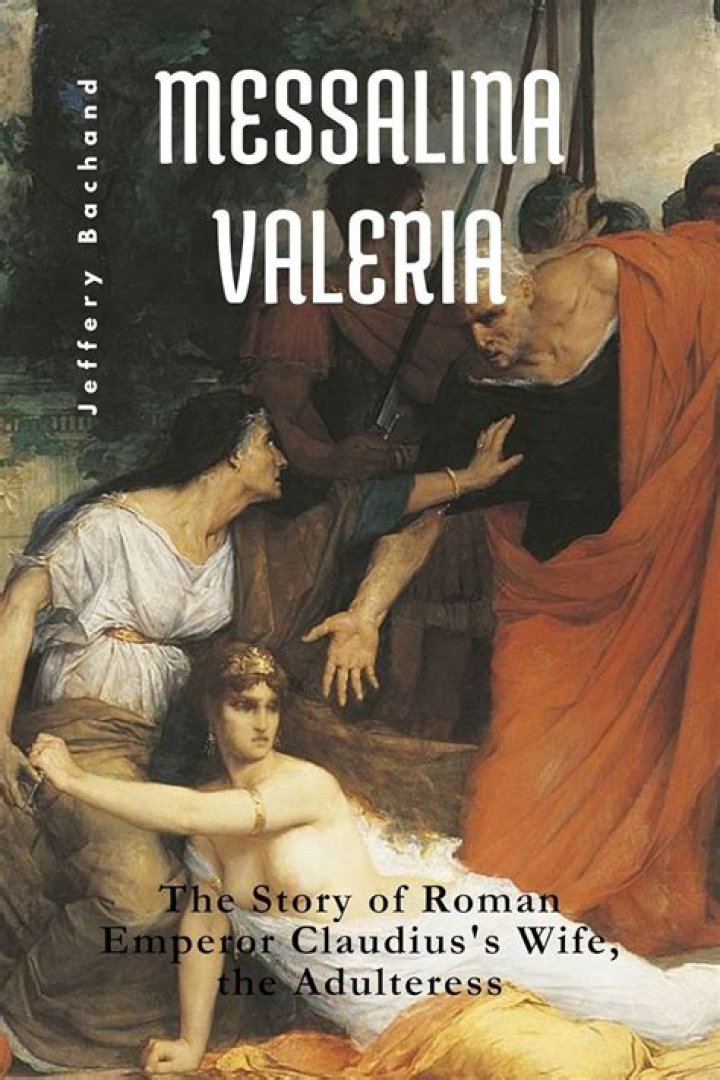 Who is Valeria Messalina?