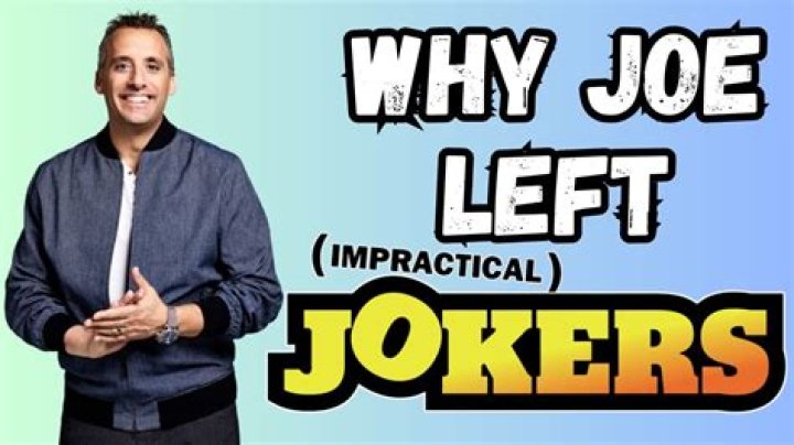 Why did Joe almost quit Impractical Jokers?