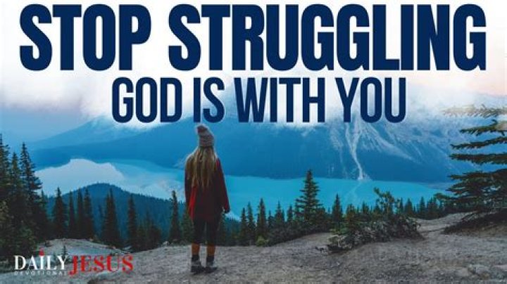 Why does God let us struggle?