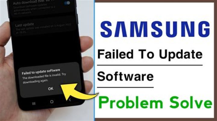 Why does my Samsung update keep failing?
