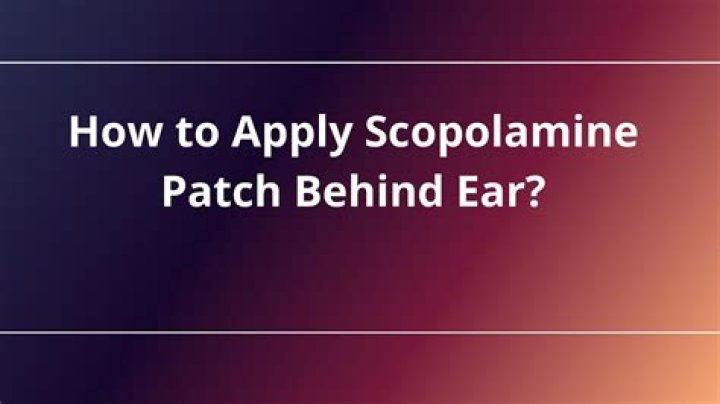 Why is scopolamine applied behind the ear?